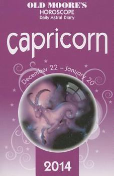 Paperback Old Moore's Horoscope and Astral Diary: Capricorn: December 22-January 20 Book