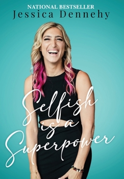 Hardcover Selfish is a Superpower Book