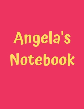 Paperback Angela's Notebook: Pink Cover, College Ruled, 100 Sheets, 8.5" x 11" (Letter Size), White Paper Book
