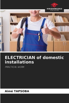 ELECTRICIAN of domestic installations