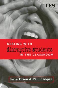 Hardcover Dealing with Disruptive Students in the Classroom Book