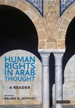 Hardcover Human Rights in Arab Thought: A Reader Book