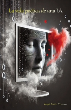 Paperback La Vida Poética de una A.I. [Spanish] Book