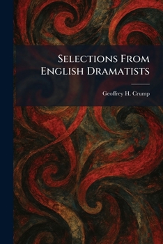 Paperback Selections From English Dramatists Book