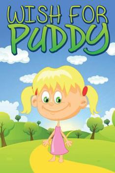 Paperback A Wish For Puddy Book