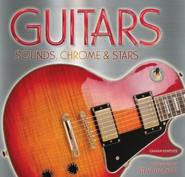 Hardcover Guitars: Sounds, Chrome and Stars Book