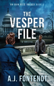 Paperback The Vesper File: The Erin Reed Trilogy Book 3 Book