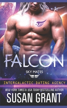 Paperback Falcon: Sky Mates (Intergalactic Dating Agency) Book