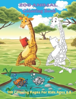 Paperback Zoo Animal - Coloring Book - 100 Completely Unique Coloring Pages For Kids Ages 4-8 Book