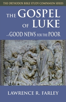 Paperback Gospel of Luke: Good News for the Poor Book