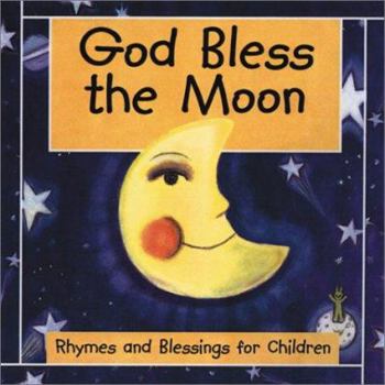 God Bless the Moon