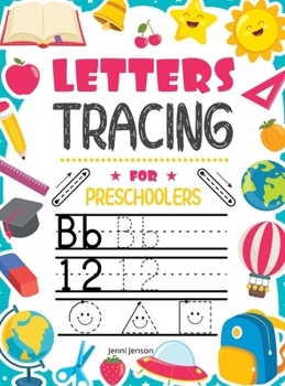 Tracing Letters for preschoolers: -Practice Letters Numbers Shapes&LinesHandwriting for KindergartenAges 3-5Following Directions
