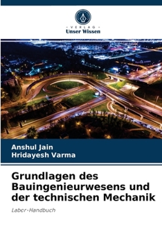 Paperback Grundlagen des Bauingenieurwesens und der technischen Mechanik [German] Book