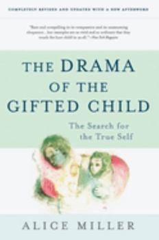 Paperback The Drama of the Gifted Child: The Search for the True Self Book