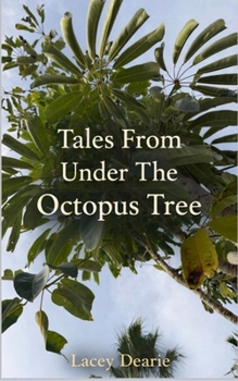 Paperback Tales From Under The Octopus Tree Book