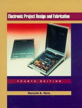 Paperback Electronic Project Design and Fabrication (4th Edition) Book