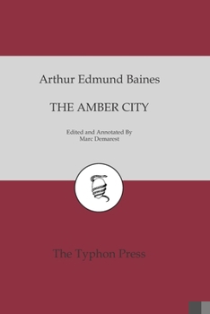 The Amber City: Being Some Account of the Adventures of a Steam Crocodile in Central Africa