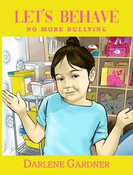 Hardcover Let's Behave No More Bullying Book