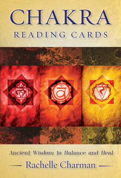 Misc. Chakra Reading Cards: Ancient Wisdom to Balance and Heal Book