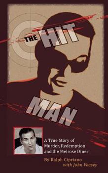 Paperback The Hitman: The True Story of Murder, Redemption and the Melrose Diner Book