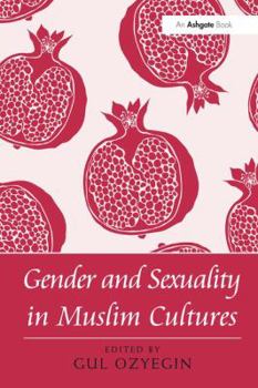 Paperback Gender and Sexuality in Muslim Cultures Book