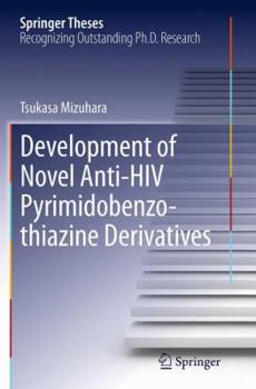 Paperback Development of Novel Anti-HIV Pyrimidobenzothiazine Derivatives Book