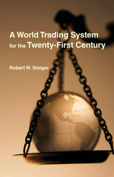 Hardcover A World Trading System for the Twenty-First Century Book