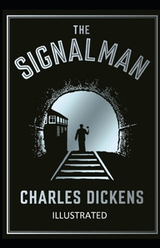 Paperback The Signal-Man Illustrated Book