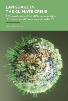 Language in the Climate Crisis: Environmental Communication in the European Union
