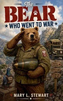 The Bear Who Went to War