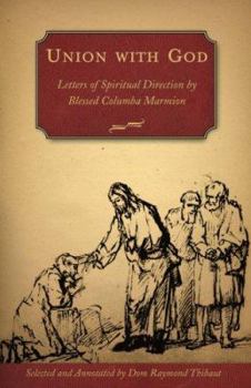 Paperback Union with God: Letters of Spiritual Direction by Blessed Columba Marmion Book