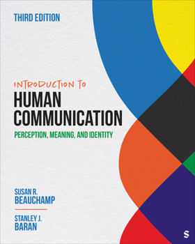 Paperback Introduction to Human Communication: Perception, Meaning, and Identity Book