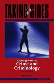 Paperback Taking Sides: Clashing Views in Crime and Criminology Book