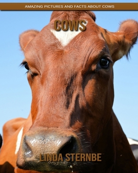 Paperback Cows: Amazing Pictures and Facts About Cows Book