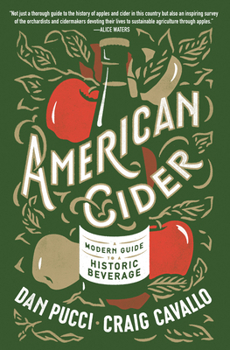 Paperback American Cider: A Modern Guide to a Historic Beverage Book