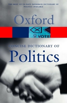 Paperback The Concise Oxford Dictionary of Politics Book