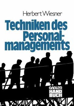 Paperback Die Techniken Des Personalmanagements [German] Book