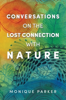 Paperback Conversations on The Lost Connection with Nature Book