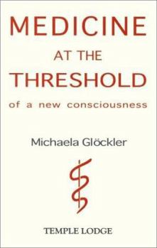 Paperback Medicine at the Threshold of a New Consciousness Book