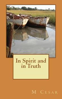 Paperback In Spirit and in Truth Book