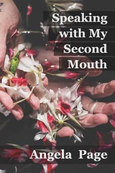 Paperback Speaking with My Second Mouth Book