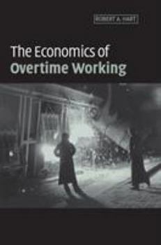 Hardcover The Economics of Overtime Working Book