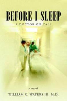 Paperback Before I Sleep: A Doctor on Call Book