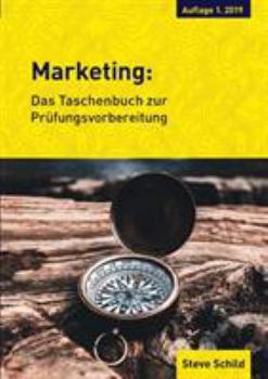 Paperback Marketing: Das Taschenbuch zur Prüfungsvorbereitung [German] Book