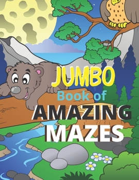 Paperback Jumbo book of amazing mazes: Mazes book for Games, Puzzles Book