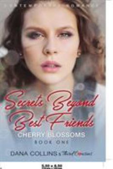 Paperback Secrets Beyond Best Friends - Daisies (Book 3) Contemporary Romance Book