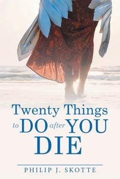 Paperback Twenty Things to Do After You Die Book