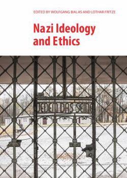 Hardcover Nazi Ideology and Ethics Book