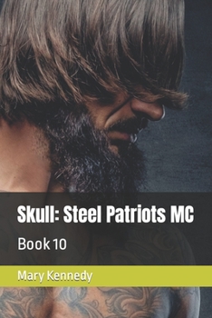 Paperback Skull: Steel Patriots MC: Book 10 Book