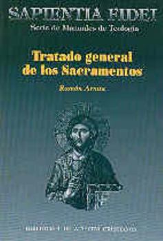 Paperback Tratado general de los sacramentos (SAPIENTIA FIDEI) (Spanish Edition) [Spanish] Book